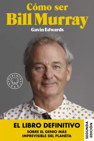 CÓMO SER BILL MURRAY CÓMO SER BILL MURRAY