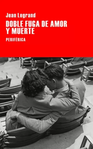 DOBLE FUGA DE AMOR Y MUERTE DOBLE FUGA DE AMOR Y MUERTE
