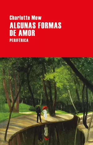 ALGUNAS FORMAS DE AMOR ALGUNAS FORMAS DE AMOR