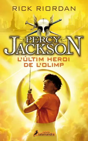 L'ÚLTIM HEROI DE L'OLIMP (PERCY JACKSON I ELS DÉUS DE L'OLIMP 5)