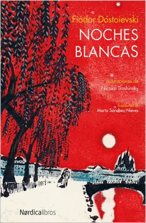 NOCHES BLANCAS NOCHES BLANCAS