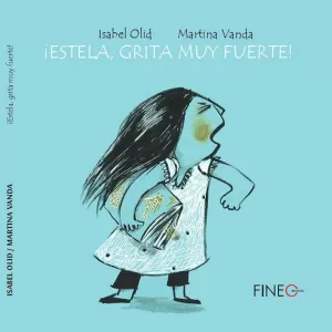 ¡ESTELA, GRITA MUY FUERTE! ¡ESTELA, GRITA MUY FUERTE!