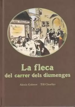 LA FLECA DEL CARRER DELS DIUMENGES LA FLECA DEL CARRER DELS DIUMENGES