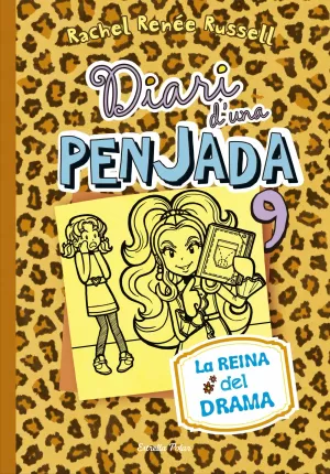 DIARI D'UNA PENJADA 9. LA REINA DEL DRAMA DIARI D'UNA PENJADA 9. LA REINA DEL DRAMA