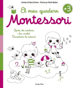 EL MEU QUADERN MONTESSORI +3 EL MEU QUADERN MONTESSORI +3