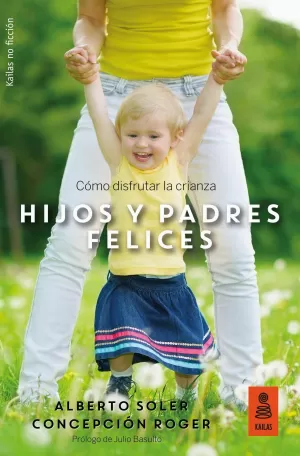 HIJOS Y PADRES FELICES HIJOS Y PADRES FELICES
