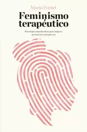 FEMINISMO TERAPÉUTICO FEMINISMO TERAPÉUTICO