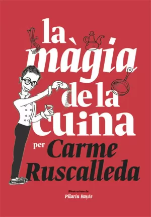 LA MÀGIA DE LA CUINA LA MÀGIA DE LA CUINA