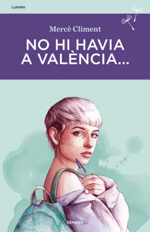 NO HI HAVIA A VALÈNCIA... NO HI HAVIA A VALÈNCIA...