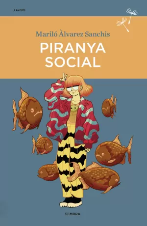 PIRANYA SOCIAL PIRANYA SOCIAL