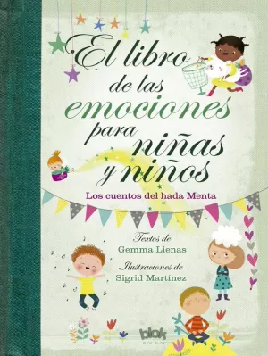 EL LIBRO DE LAS EMOCIONES PARA NIÑAS Y NIÑOS EL LIBRO DE LAS EMOCIONES PARA NIÑAS Y NIÑOS