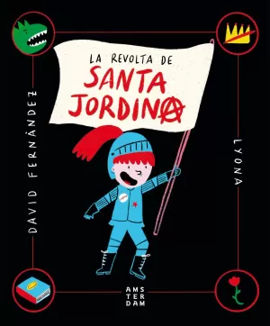 LA REVOLTA DE SANTA JORDINA LA REVOLTA DE SANTA JORDINA