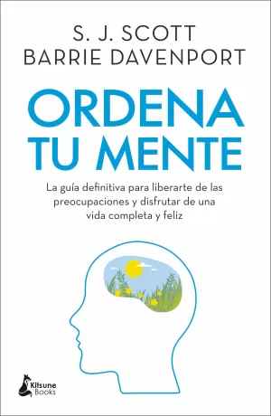ORDENA TU MENTE ORDENA TU MENTE