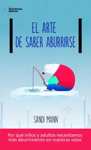 EL ARTE DE SABER ABURRIRSE EL ARTE DE SABER ABURRIRSE