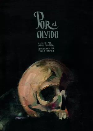 POR EL OLVIDO POR EL OLVIDO