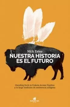 NUESTA HISTORIA ES EL FUTURO NUESTA HISTORIA ES EL FUTURO