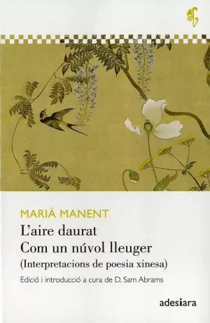 L'AIRE DAURAT / COM UN NÚVOL LLEUGER L'AIRE DAURAT / COM UN NÚVOL LLEUGER