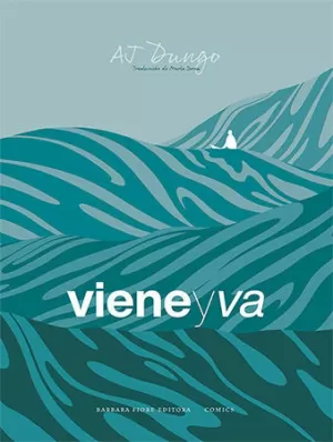 VIENE Y VA VIENE Y VA