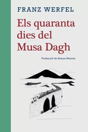 ELS QUARANTA DIES DEL MUSA DAGH ELS QUARANTA DIES DEL MUSA DAGH