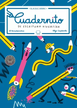 CUADERNITO DE ESCRITURA DIVERTIDA CUADERNITO DE ESCRITURA DIVERTIDA