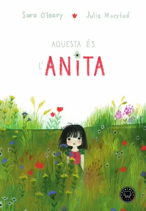 AQUESTA ÉS L'ANITA AQUESTA ÉS L'ANITA