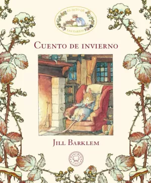 EL SETO DE LAS ZARZAS. CUENTO DE INVIERNO EL SETO DE LAS ZARZAS. CUENTO DE INVIERNO