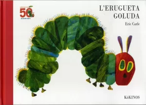 L'ERUGUETA GOLUDA 50 ANIVERSARIO L'ERUGUETA GOLUDA 50 ANIVERSARIO