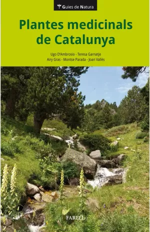 PLANTES MEDICINALS DE CATALUNYA PLANTES MEDICINALS DE CATALUNYA
