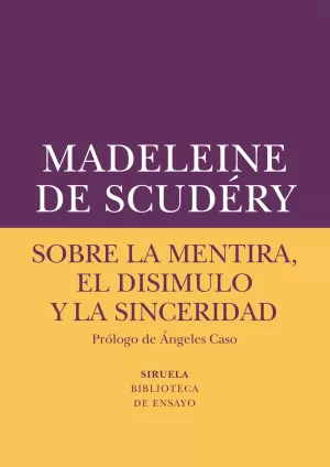 SOBRE LA MENTIRA, EL DISIMULO Y LA SINCERIDAD SOBRE LA MENTIRA, EL DISIMULO Y LA SINCERIDAD