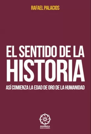 EL SENTIDO DE LA HISTORIA