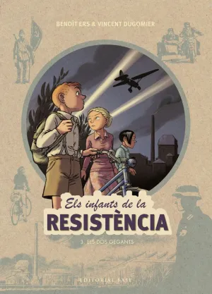 ELS INFANTS DE LA RESISTÈNCIA 3. ELS DOS