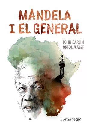 MANDELA I EL GENERAL MANDELA I EL GENERAL