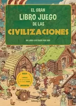 EL GRAN LIBRO JUEGO DE LAS CIVILIZACIONES EL GRAN LIBRO JUEGO DE LAS CIVILIZACIONES