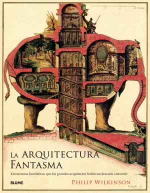 LA ARQUITECTURA FANTASMA LA ARQUITECTURA FANTASMA