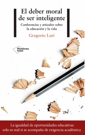 EL DEBER MORAL DE SER INTELIGENTE EL DEBER MORAL DE SER INTELIGENTE