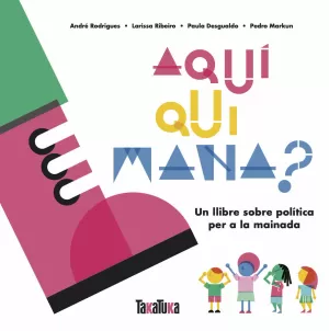 AQUÍ QUI MANA? AQUÍ QUI MANA?
