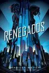 RENEGADOS RENEGADOS