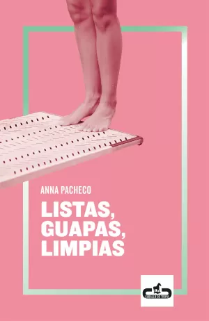 LISTAS, GUAPAS, LIMPIAS LISTAS, GUAPAS, LIMPIAS
