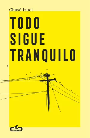 TODO SIGUE TRANQUILO TODO SIGUE TRANQUILO