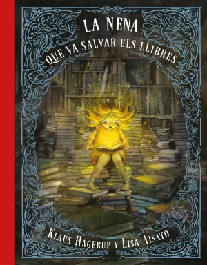 LA NENA QUE VA SALVAR ELS LLIBRES LA NENA QUE VA SALVAR ELS LLIBRES