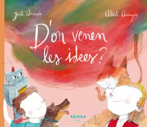 D'ON VENEN LES IDEES? D'ON VENEN LES IDEES?