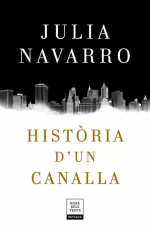 HISTÒRIA D'UN CANALLA