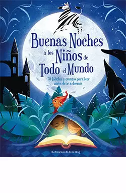 BUENAS NOCHES A LOS NIÑOS DE TODO EL MUNDO. 70 FÁBULAS Y CUENTOS PARA LEER ANTES DE IR A DORMIR. LÁNG, ANNA. Libro en papel. 9788417452964 La Tribu Llibreria BUENAS NOCHES A LOS NIÑOS DE TODO EL MUNDO. 70 FÁBULAS Y CUENTOS PARA LEER ANTES DE IR A DORMIR. LÁNG, ANNA. Libro en papel. 9788417452964 La Tribu Llibreria