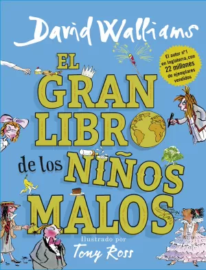 EL GRAN LIBRO DE LOS NIÑOS MALOS EL GRAN LIBRO DE LOS NIÑOS MALOS