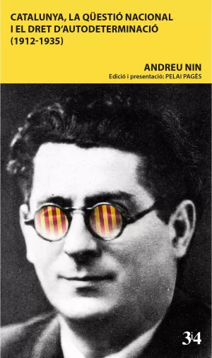 CATALUNYA, LA QÜESTIÓ NACIONAL I EL DRET D'AUTODETERMINACIÓ (1912-1935) CATALUNYA, LA QÜESTIÓ NACIONAL I EL DRET D'AUTODETERMINACIÓ (1912-1935)