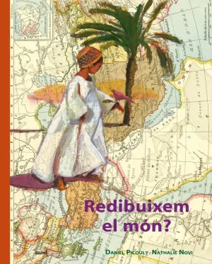 UN MÓN SOMIAT. REDIBUIXEM EL MÓN? UN MÓN SOMIAT. REDIBUIXEM EL MÓN?
