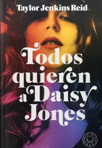 TODOS QUIEREN A DAISY JONES