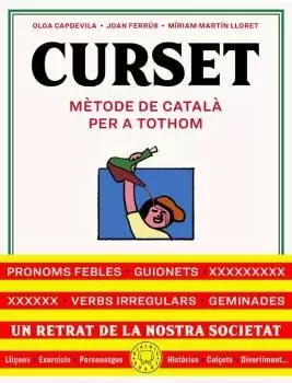 CURSET. MÈTODE DE CATALÀ PER A TOTHOM CURSET. MÈTODE DE CATALÀ PER A TOTHOM