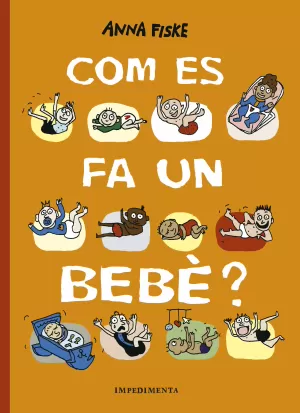 COM ES FA UN BEBÈ? COM ES FA UN BEBÈ?