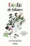 ESTOFAT DE TÒFONES ESTOFAT DE TÒFONES